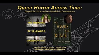 QUEER HORROR ACROSS TIME GWENDOLYN KISTE AND LEE MANDELO IN CONVERSATION [upl. by Yarled205]