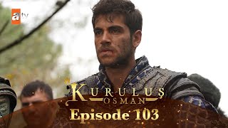 Kurulus Osman Urdu  Season 5 Episode 103 [upl. by Cox]