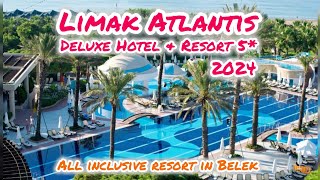 Limak Atlantis Deluxe Hotel amp Resort 5 🌟 Belek Antalya Turkey 🇹🇷 [upl. by Correy]