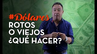 Dólares viejos o rotos ¿Qué hacer  Ruben Granados [upl. by Anemix]