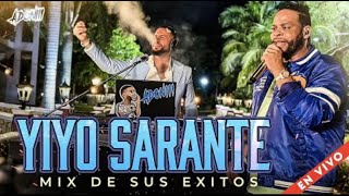 YIYO SARANTE MIX 🎤 CANTANDO SUS MEJORES 15 EXITOS EN VIVO CON DJ ADONI [upl. by Adair300]