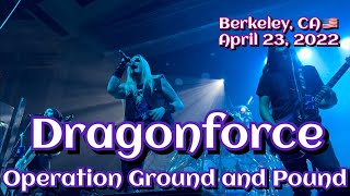 Dragonforce  Operation Ground and Pound Berkeley CA🇺🇸 April 23 2022 LIVE HDR 4K [upl. by Antoni]