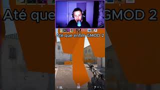 ATÉ QUE ENFIM GMOD 2 shorts cs2 streamer [upl. by Iaverne]