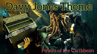 Davy Jones Theme  Pirates of the Caribbean  Hans Zimmer  Accordion Cover [upl. by Ajuna]