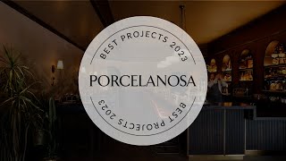 PORCELANOSA BEST PROJECTS 2023  PORCELANOSA Grupo [upl. by Nareht]