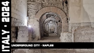 Underground City Naples Italy 2024 [upl. by Joellen]