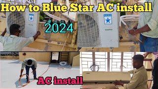 How to Blue Star AC installBlue Star 2 ton split inverter AC install🧑‍🔧🧑‍⚖️ [upl. by Harshman]