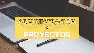 ¿Qué es la Administración de Proyectos  Concepto y fases [upl. by Engle18]