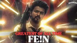 FEN  The Greatest Of All Time  Travis Scott  FEN  GOAT  Thalapathy Vijay [upl. by Aened452]