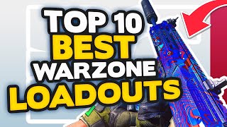 Warzone Top 10 BEST LOADOUT  CLASS Setups Call of Duty Warzone Tips [upl. by Shipman]