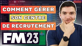 GUIDE FM23 Comment créer et utiliser son CENTRE de RECRUTEMENT [upl. by Adnwahsor]