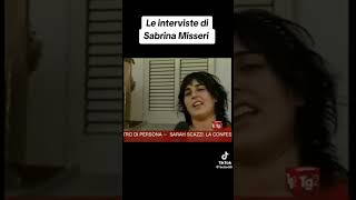 QUANDO SABRINA MISSERI PENSAVA DI ESSERE UNA STAR [upl. by Jit584]