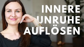 Innere Unruhe auflösen 3 Schritte [upl. by Aleka]