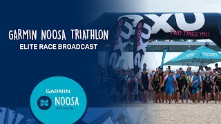 2024 Garmin Noosa Triathlon  Elite Race Broadcast [upl. by Bonaparte]