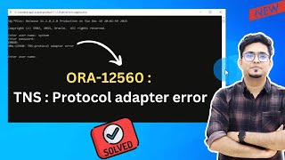 ORA12560  TNS  Protocol adapter error  SOLVED 100 ✅ [upl. by Ailekat]