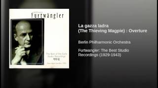 La gazza ladra The Thieving Magpie  Overture [upl. by Andert362]