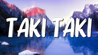 Taki Taki  DJ Snake Selena Gomez Cardi B Ozuna Lyrics [upl. by Uht]