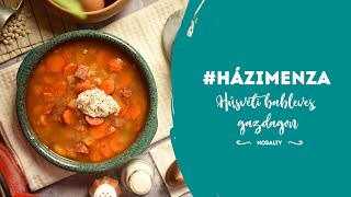 Házimenza  Húsvéti bableves gazdagon recept Nosalty [upl. by Flor]