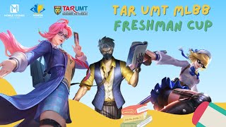 TARUMT MLBB FRESHMAN CUP [upl. by Kela991]