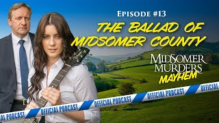 13 Midsomer Murders Mayhem The Ballad of Midsomer County [upl. by Caesaria]