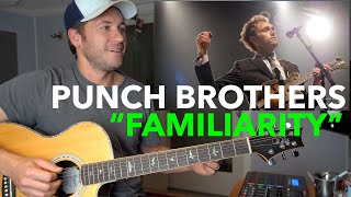 Guitar Teacher REACTS PUNCH BROTHERS quotFamiliarityquot LIVE 4K [upl. by Daberath771]