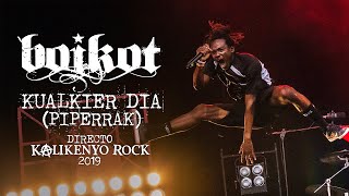 Boikot  Kualkier dia Piperrak Directo Kalikenyo Rock 2019 [upl. by Yartnoed197]