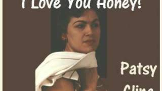 PATSY CLINE  I Love You Honey 1956 Delightful [upl. by Viveca746]