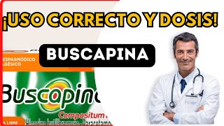 💊 BUSCAPINA COMPUESTA DOSIS 🤷‍♂️para que SIRVE y COMO tomar Efectos Secundarios [upl. by Cacia]