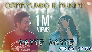 Payye Payye Ormayundo Ee Mukham Song  Vineet Sreenivasan Namitha Pramod Full song HD Video [upl. by Fergus]