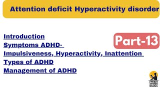 Attention deficit Hyperactivity disorder part13 psychological disorder ADHD [upl. by Eiznil]