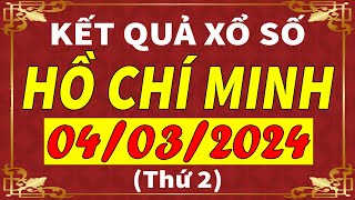 Xổ số Tp Hồ Chí Minh ngày 4 tháng 3  XSHCM  KQXSHCM  SXHCM  Xổ số kiến thiết TPHCM hôm nay [upl. by Abert]