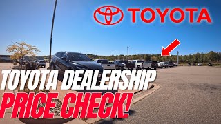 Toyota Dealership Price Check [upl. by Renckens536]