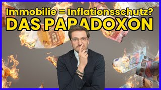 Das ImmobilienParadoxon warum sie aktuell als Inflationsschutz versagen [upl. by Cara]