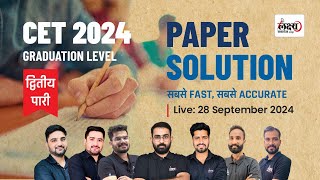 CET Graduation Answer Key 2024 2nd Shift Paper Solution On Sep 28 2024 [upl. by Ennairb]