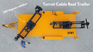 Turret Cable Reel Trailer  Flexible Setups and Positioning [upl. by Vanessa913]