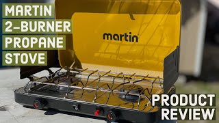 PRODUCT REVIEW Martin 2 Burner Propane Stove [upl. by Harod]