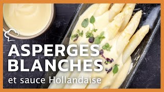 Asperges blanches et sauce Hollandaise [upl. by Aynom747]