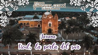 TICUL LA PERLA DEL SUR  Orquesta jaranera MIGUEL COLLI  jarana Yucateca [upl. by Novick850]