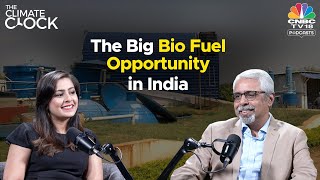 Indias Booming Biofuel Industry  Renewable Energy  Suhas Baxi BiofuelCircle  Climate Clock [upl. by Margareta]