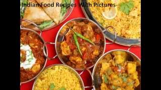 Indian Food Recipes With PicturesRecipes gallery Indian Recipes Gallery Indian Food Photos [upl. by Adneral]