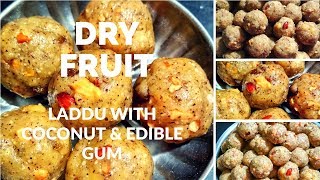 antina undeGond ke laddu coconut Dry fruit laddu  kardantu [upl. by Nitsyrc]