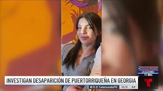 Desaparición de boricua en Georgia estaría vinculada a “hater” de redes sociales [upl. by Navek]