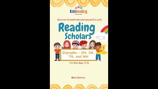 Reading Scholars Digraphs  CH SH TH and WH [upl. by Cahilly]