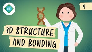 3D Structure and Bonding Crash Course Organic Chemistry 4 [upl. by Signe]