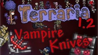 Terraria 12  OP Veitset VAMPIRE KNIVES [upl. by Bish157]