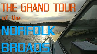 The Grand Tour of the Norfolk Broads [upl. by Gnihc]