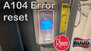 Rheem A104 Error reset  Electric water heater troubleshoot [upl. by Aciretahs]