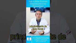 Vale a Pena Prevenir Ginecomastia Com Tamoxifeno  Dr Claudio Guimarães [upl. by Halivah]