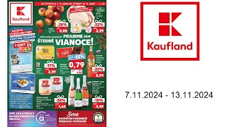 Kaufland leták SK  7112024  13112024 [upl. by Aliab]