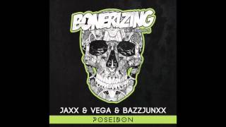 Jaxx amp Vega amp Bazzjunxx  Poseidon Original Mix Supported by Hardwell [upl. by Jackqueline481]